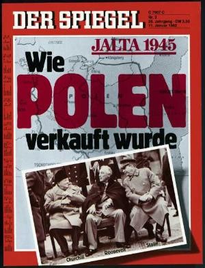 DER SPIEGEL 2/1982, Jalta 1945 – Wie Polen verkauft wurde