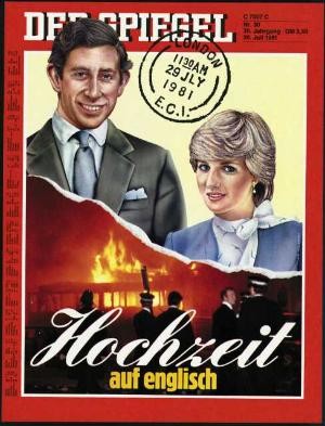 Prinzessin Diana Hochzeit, Der Spiegel 30/1981, Zeitung 20.7.1981, 21.7.1981, 22.7.1981, 23.7.1981, 24.7.1981, 25.7.1981, 26.7.1981