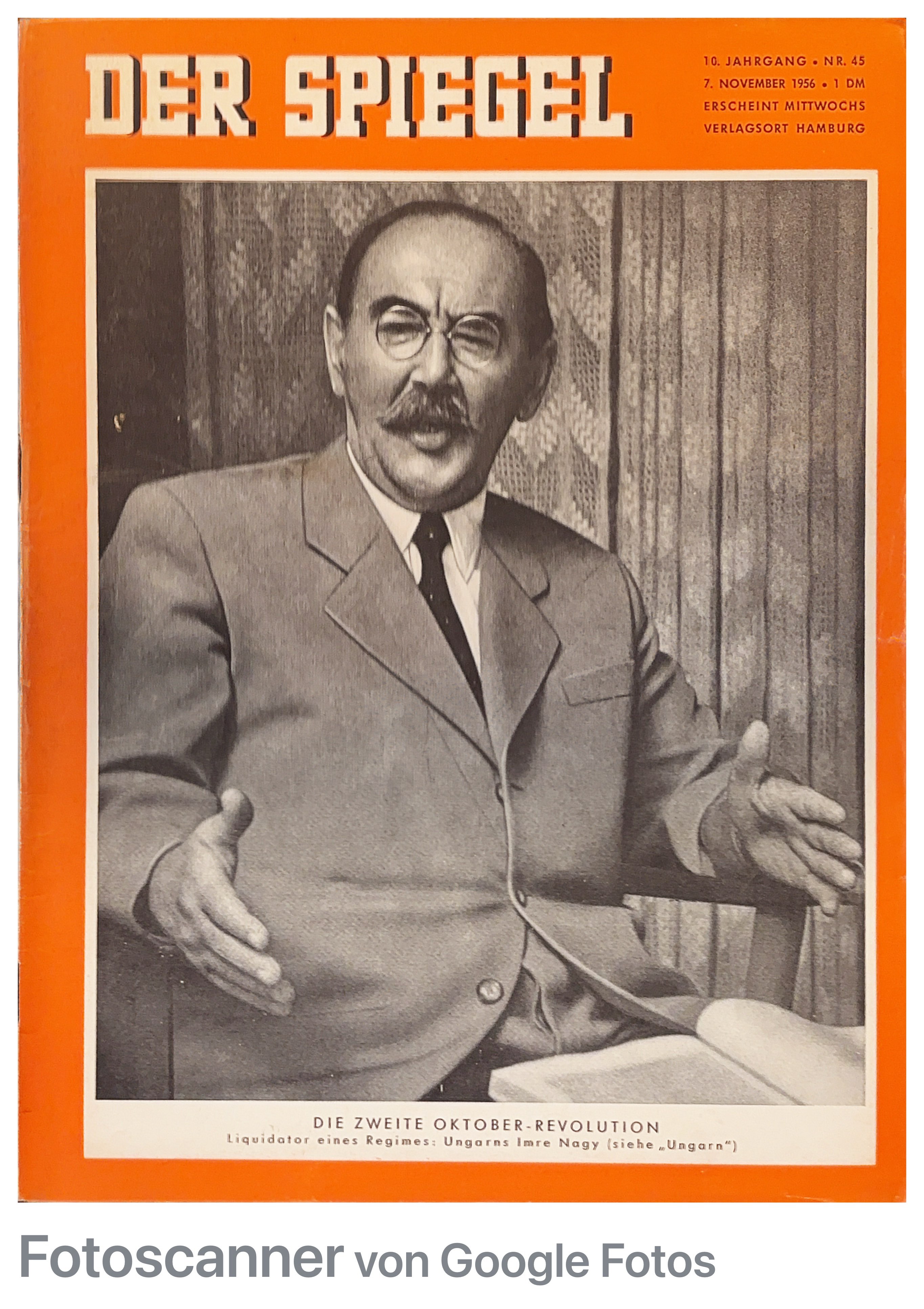 DER SPIEGEL 45/1956 mit Imre Nagy auf dem Titel