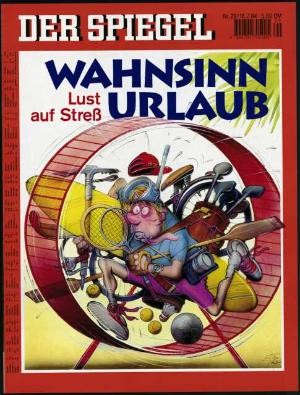 DER SPIEGEL 29/1994 Titelstory: Wahnsinn Urlaub – Lust auf Stress
