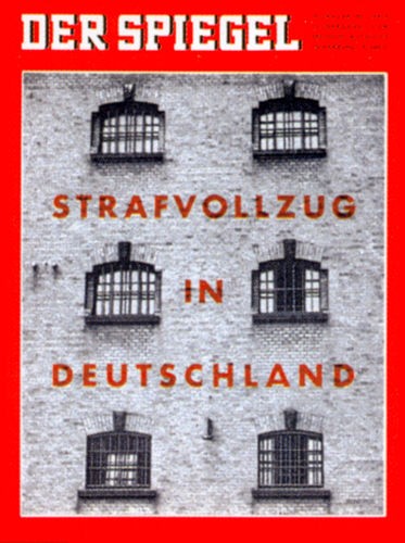 Strafvollzug in Deutschland, 18.1.1961, 19.1.1961, 20.1.1961, 21.1.1961, 22.1.1961, 23.1.1961, 24.1.1961