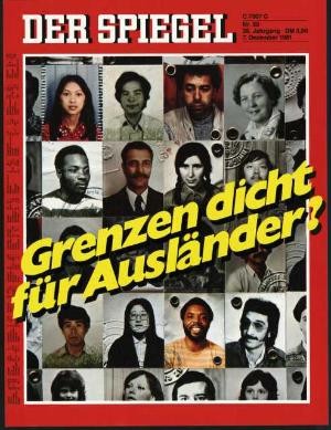 Der Spiegel 50/1981 kaufen, Grenzen dicht für Ausländer?