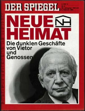 Neue Heimat. Die dunklen Geschäfte von Vietor und Genossen